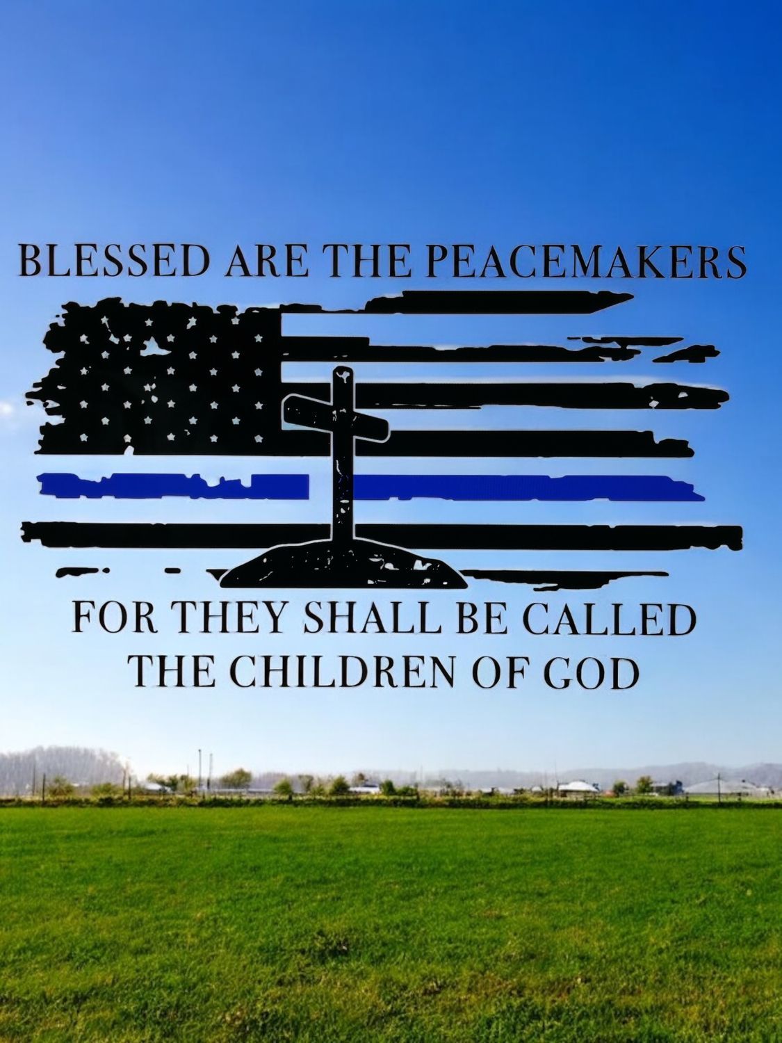 Blessed Are The Peacemakers Blue Line 9.25" Decal