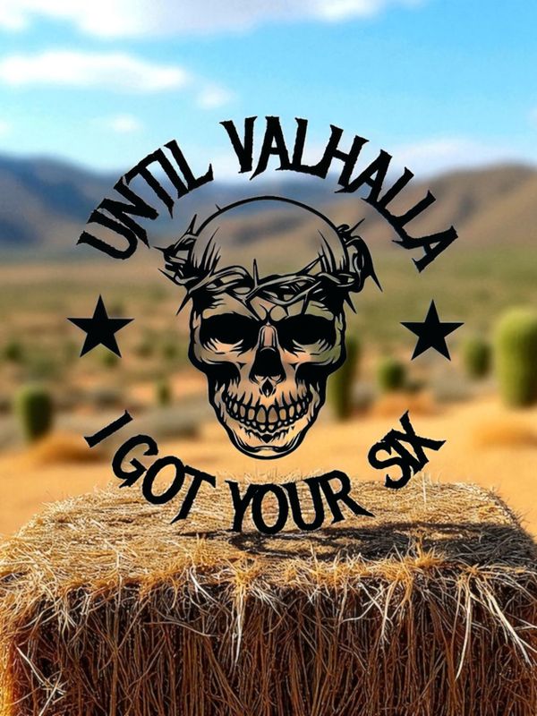 Until Valhalla I Got Your Six Decal