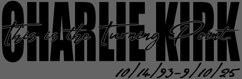 Charlie Kirk 10/93-09-25 Decal 3.25" X 10"