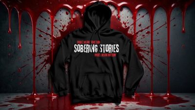 Sobering Stories Might Mean Somethin' Hoodie (Blk)