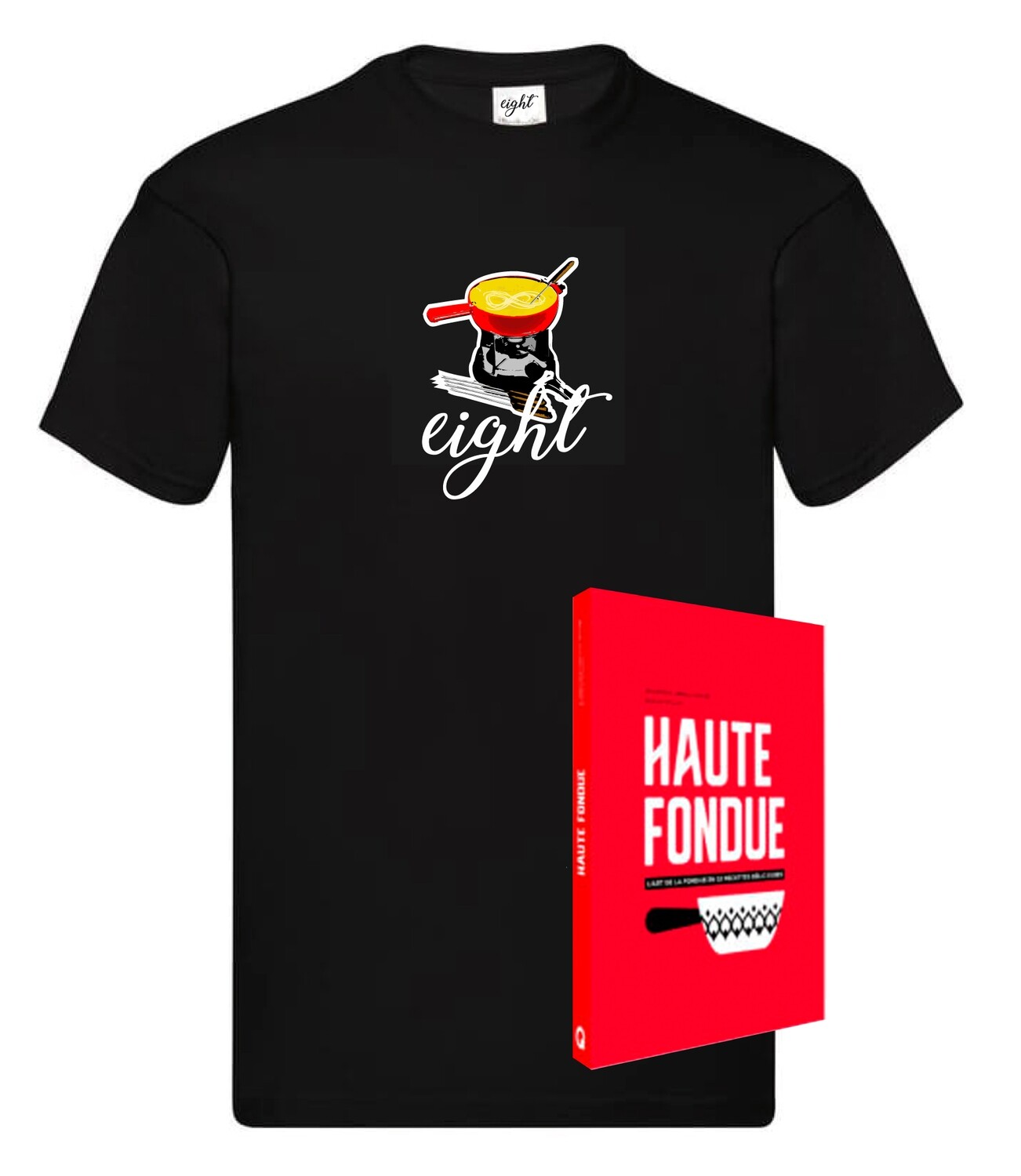Haute Fondue                        1 livre + 1 t-shirt
