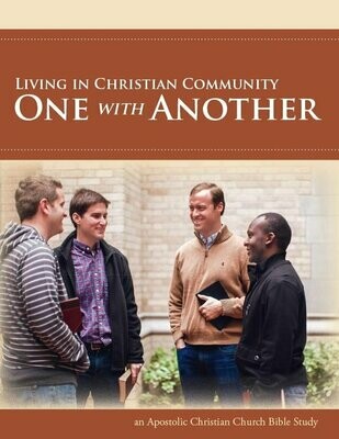 Living in Christian Community: One With Another
