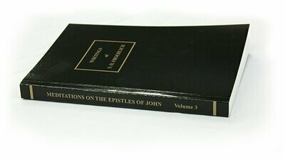 Meditations on the Epistle of John - Volume 3