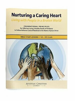 Nurturing a Caring Heart Grades 5-8 Student Workbook