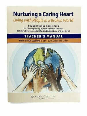 Nurturing a Caring Heart Grades 9-12 Teacher's Guide