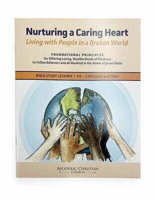 Nurturing a Caring Heart Grades 9-12 Student Workbook