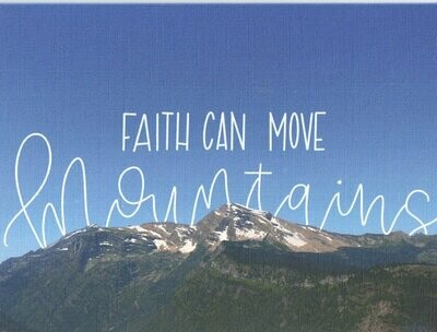 Card: Faith Can Move Mountains
