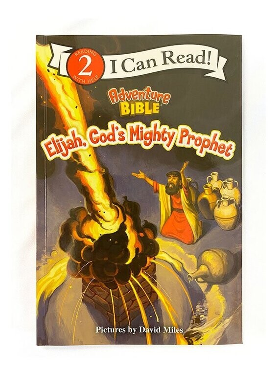 Elijah, God's Mighty Prophet
