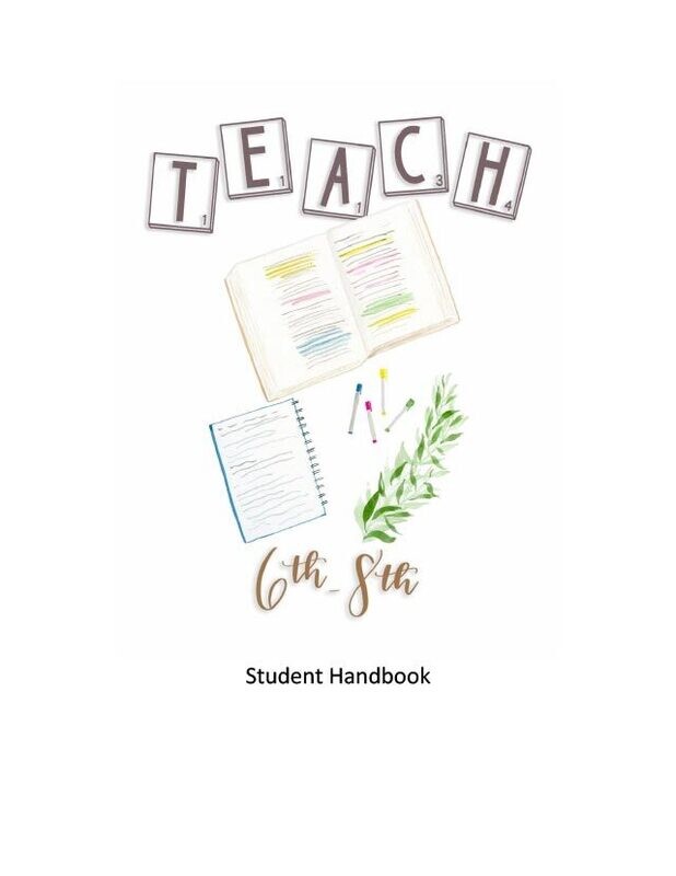 TEACH: 6th - 8th Student Handbook