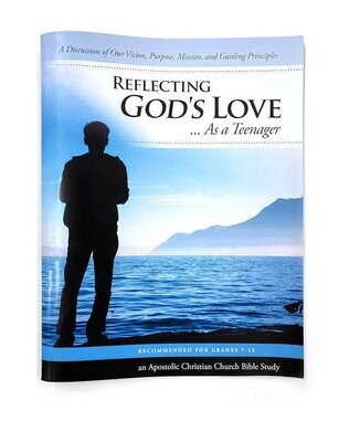 Reflecting God's Love...As a Teenager