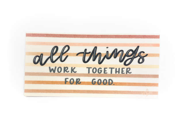 Decal Sticker: All Things Work Together for Good