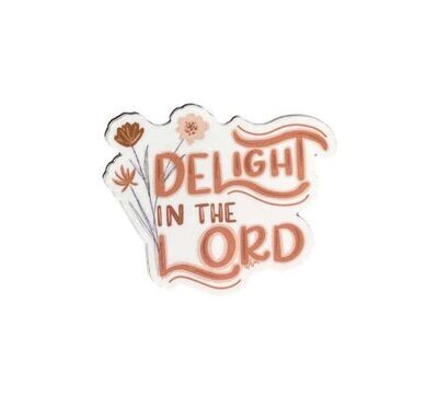 Decal Sticker: Delight in the Lord