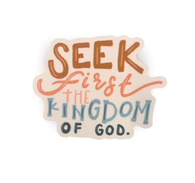 Seek First the Kingdom of God Decal Sticker
