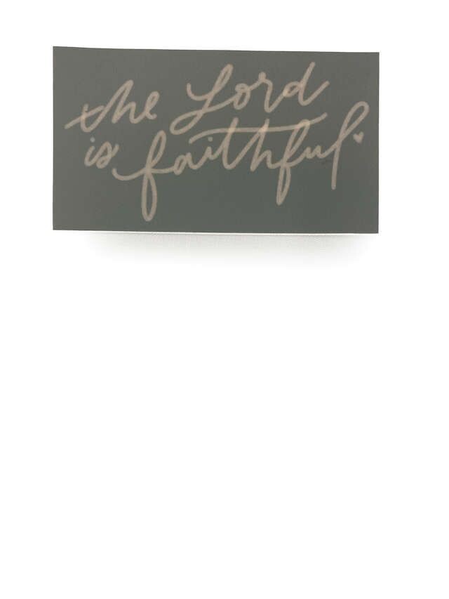 The Lord is Faithful Decal Sticker