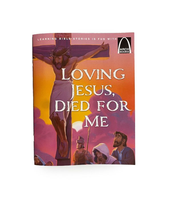 Loving Jesus, Died for Me