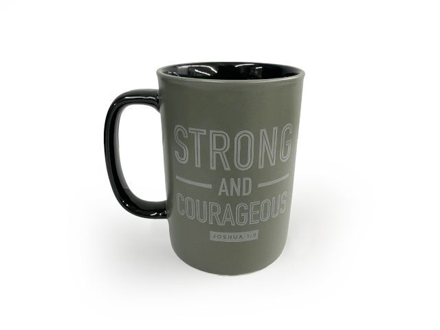 Strong and Courageous coffee mug