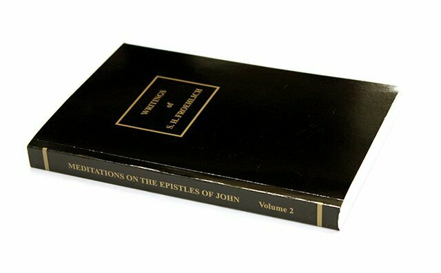 Meditations on the Epistle of John - Volume 2