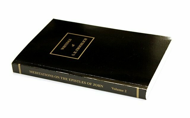 Meditations on the Epistle of John - Volume 2