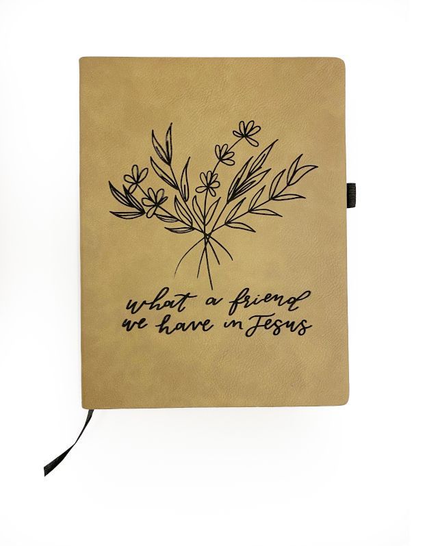 What a Friend Leather Journal What a Friend Leather Journal