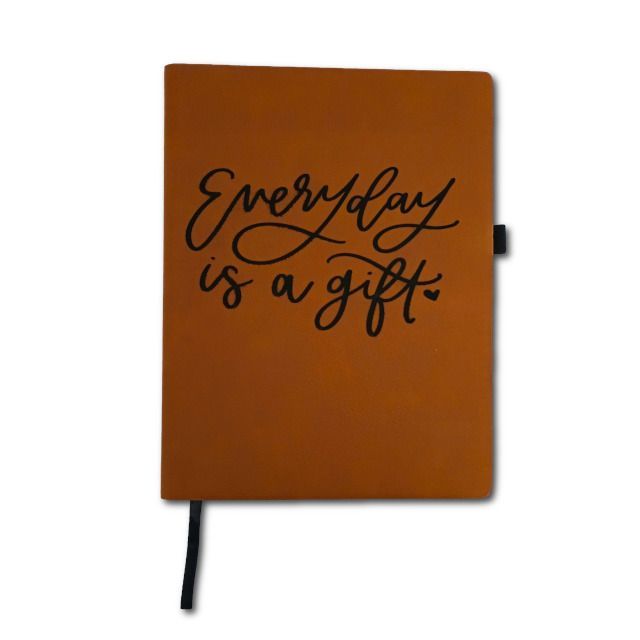 Every Day is a Gift leather journal