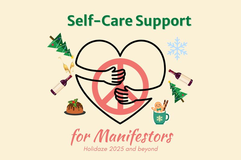 Manifestor Self-Care Support: Holidaze 2025-26