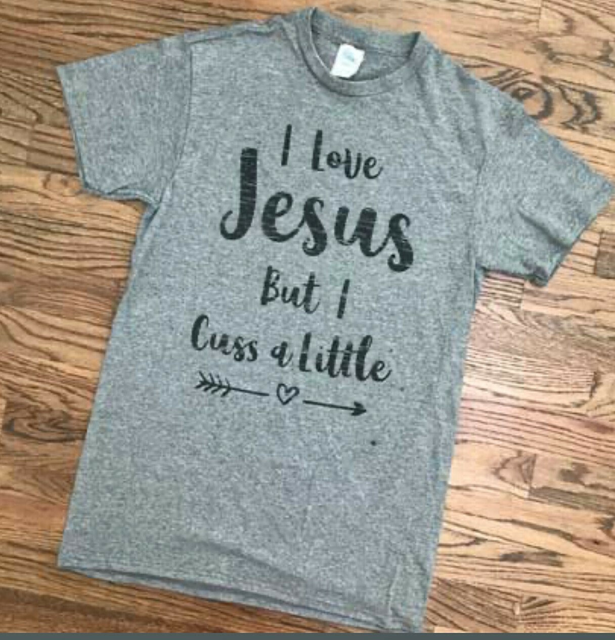 I Love Jesus but I cuss a little