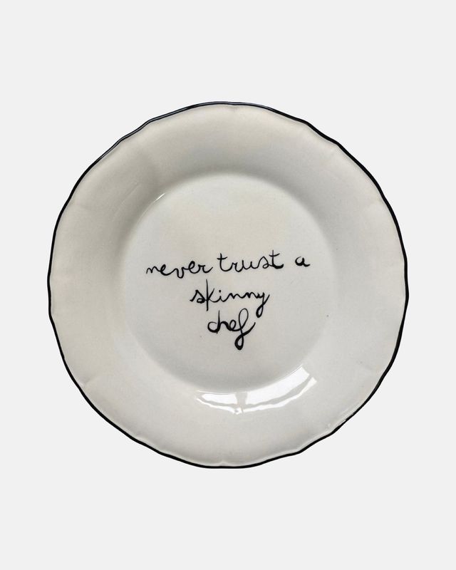 'Never trust a skinny chef' bord