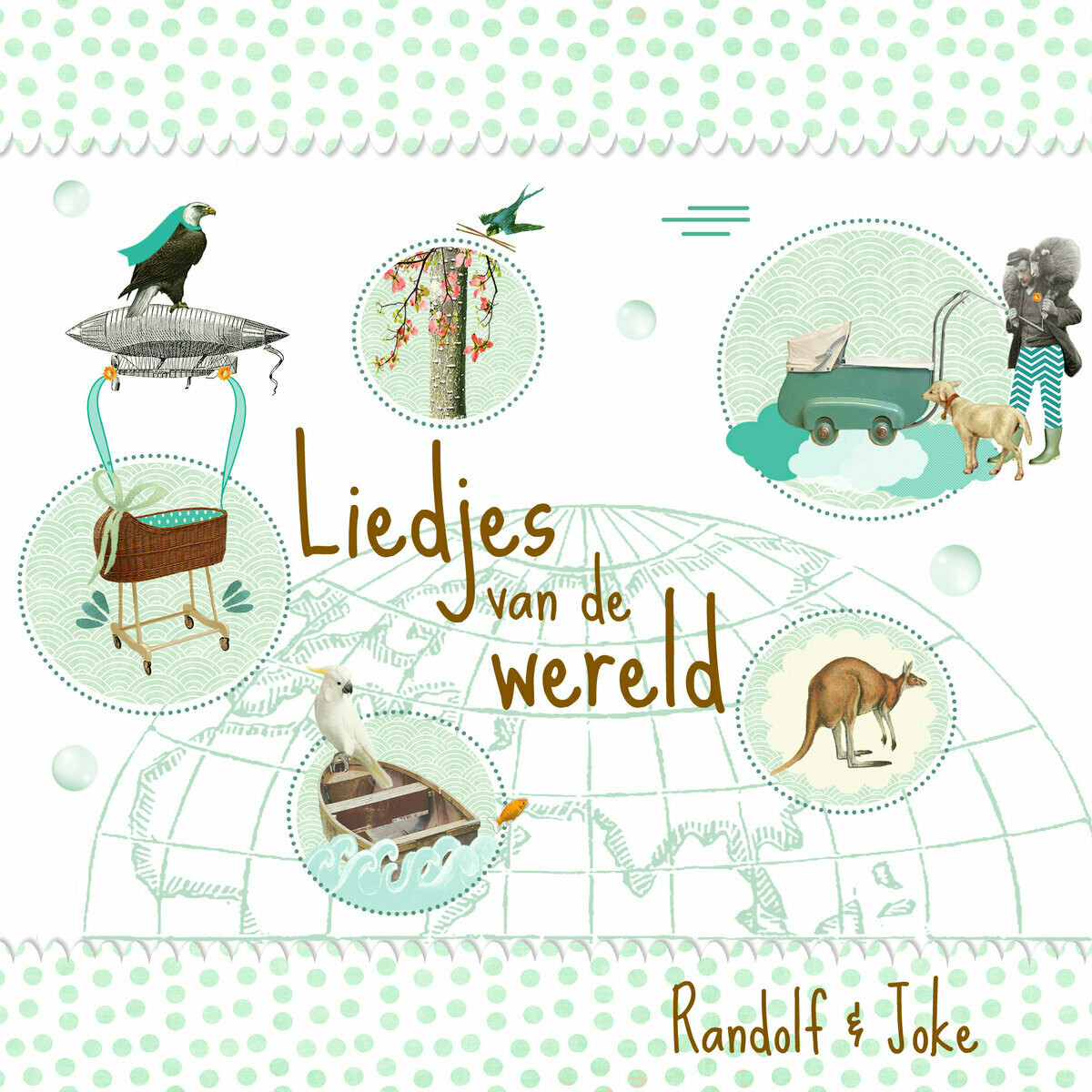 Cd Randolf & Joke: Liedjes van de wereld