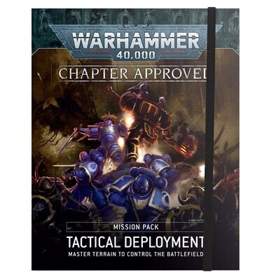 Warhammer 40k Chapter Approved Mission Pack Tactical Deployment