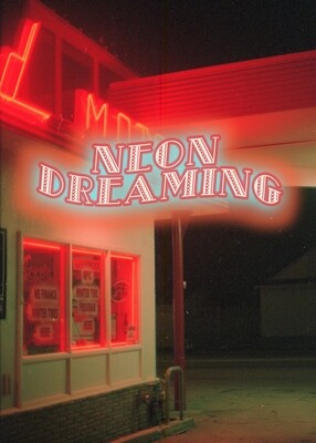 Neon Dreaming ♡ Neon Dreaming ♡