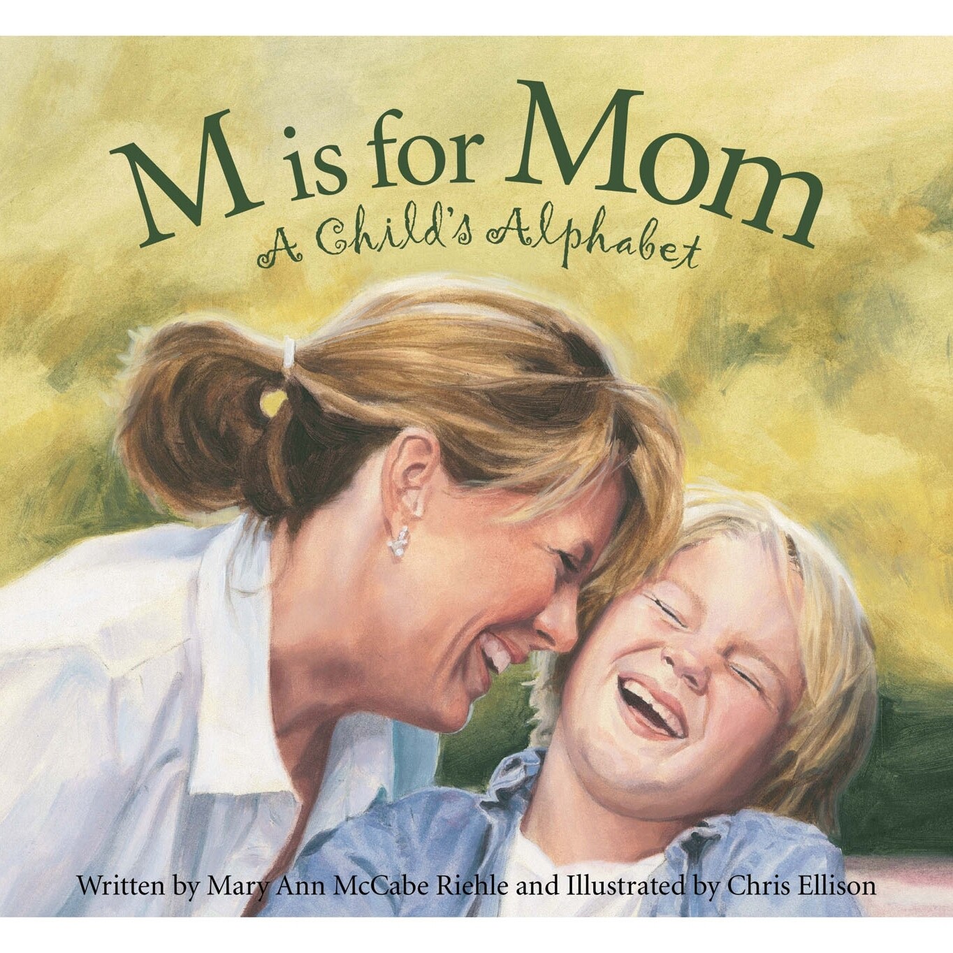 M is for Mom: A Child&#39;s Alphabet