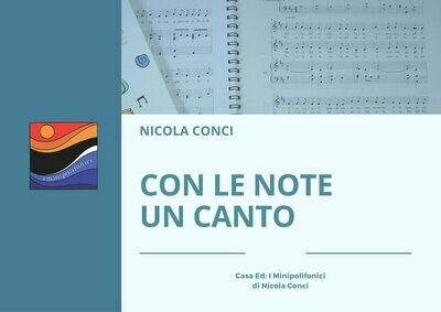 CON LE NOTE UN CANTO (cartaceo) di Nicola Conci