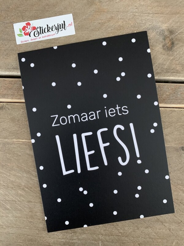 Zomaar iets liefs!