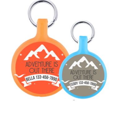 "Adventure is out there" Ecoplastic Pet ID Tag- Choose from many
