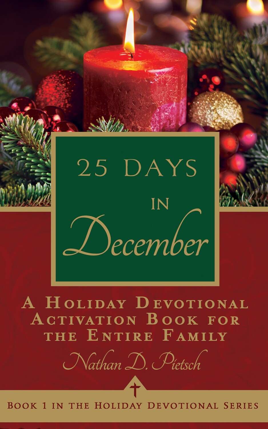 25 Days in December (Holiday Devotional Series, Book 1)