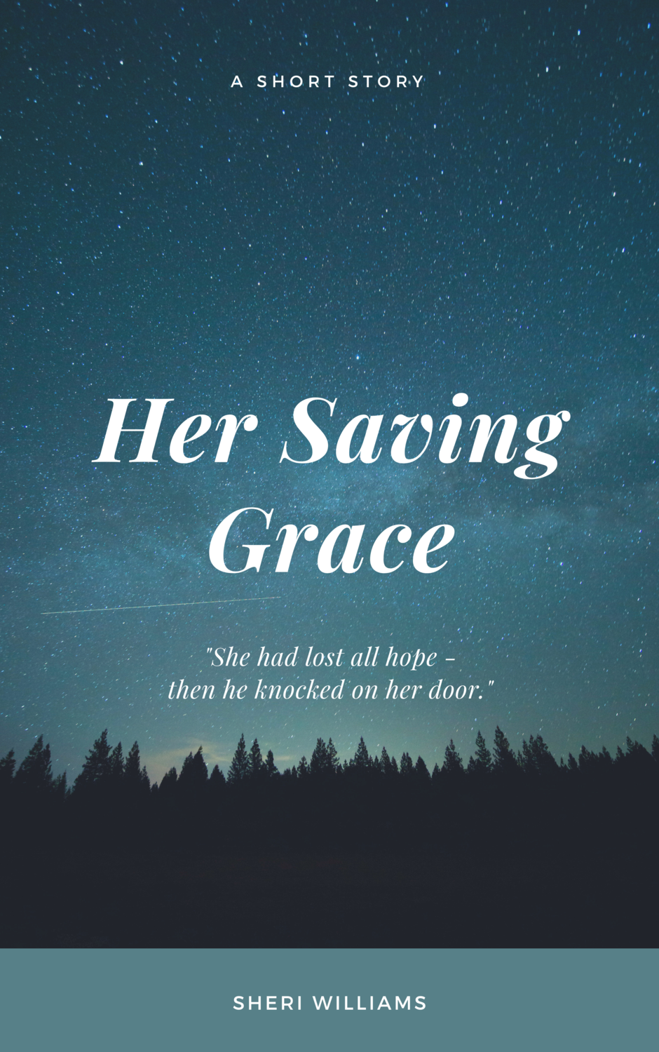 Her Saving Grace - A short story