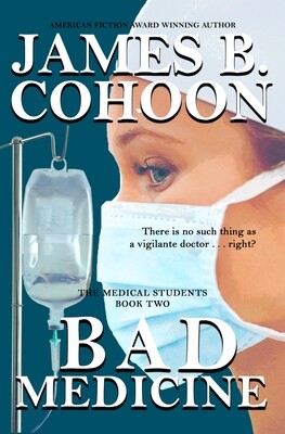 Bad Medicine (The Medical Students, Book 2)