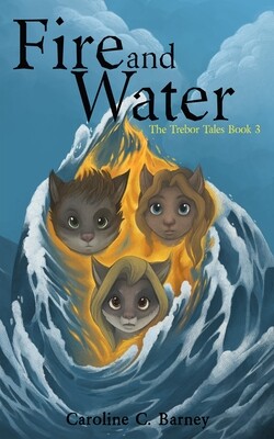 Fire and Water (Trebor Tales, Book 3)
