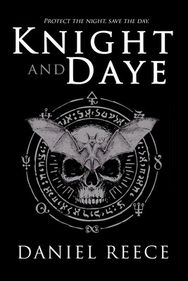 Knight and Daye (Knight and Daye Trilogy, Book One)
