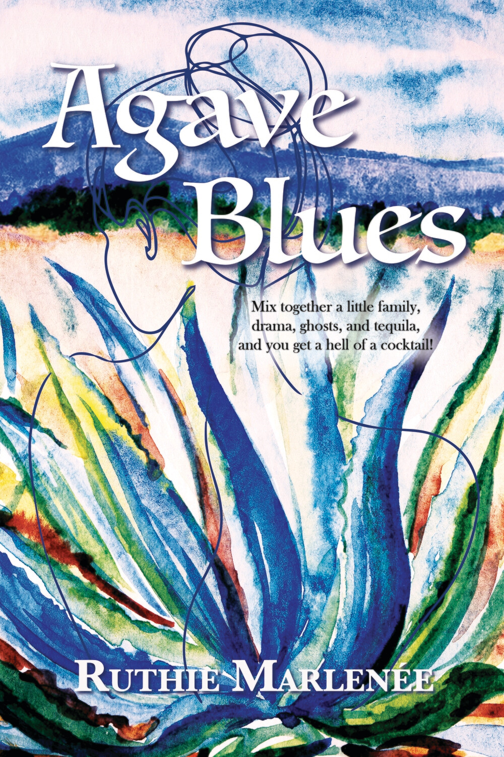 Agave Blues - a novel