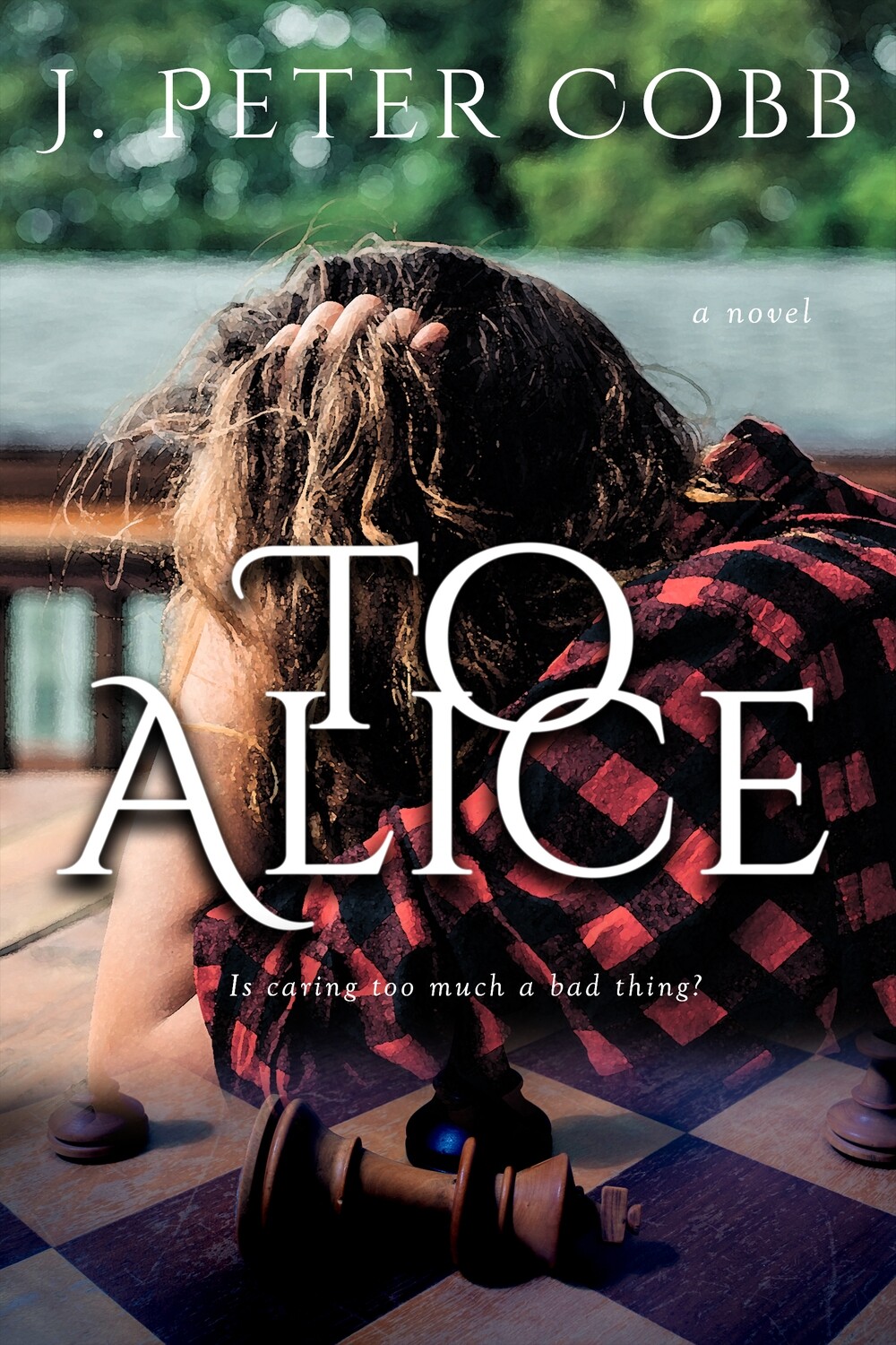 To Alice - a novel