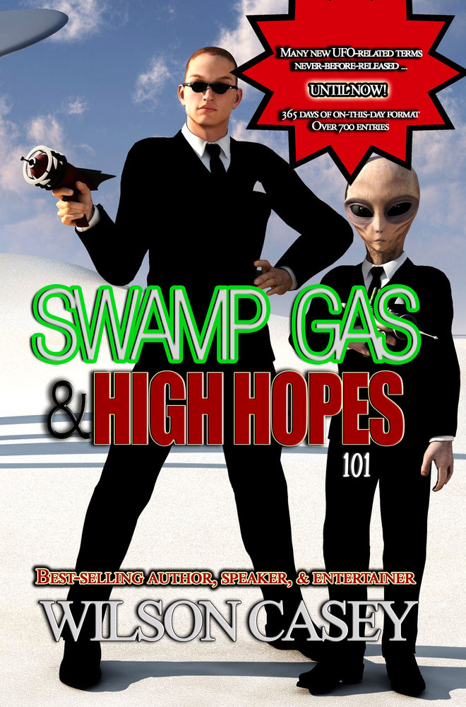 Swamp Gas & High Hopes 101
