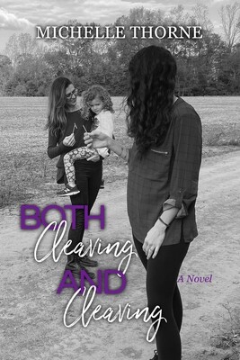 Both Cleaving and Cleaving (Both/And Series, Book 3)