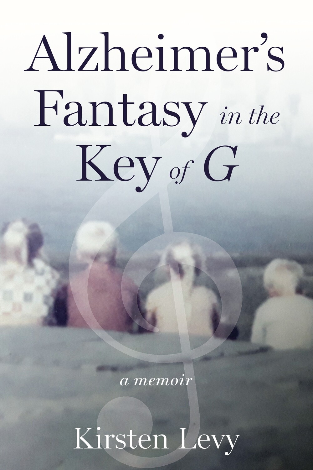 Alzheimer's Fantasy in the Key of G (a memoir)