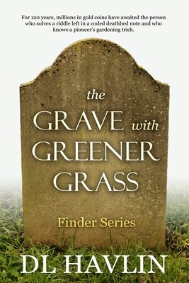 The Grave with Greener Grass (Finders Series, Book 1)