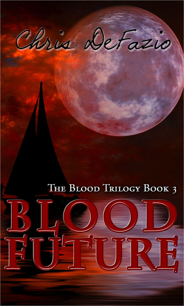 Blood Future (Blood Trilogy, Book 3)