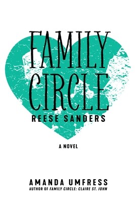 Family Circle: Reese Sanders (Family Circle, Book 2)