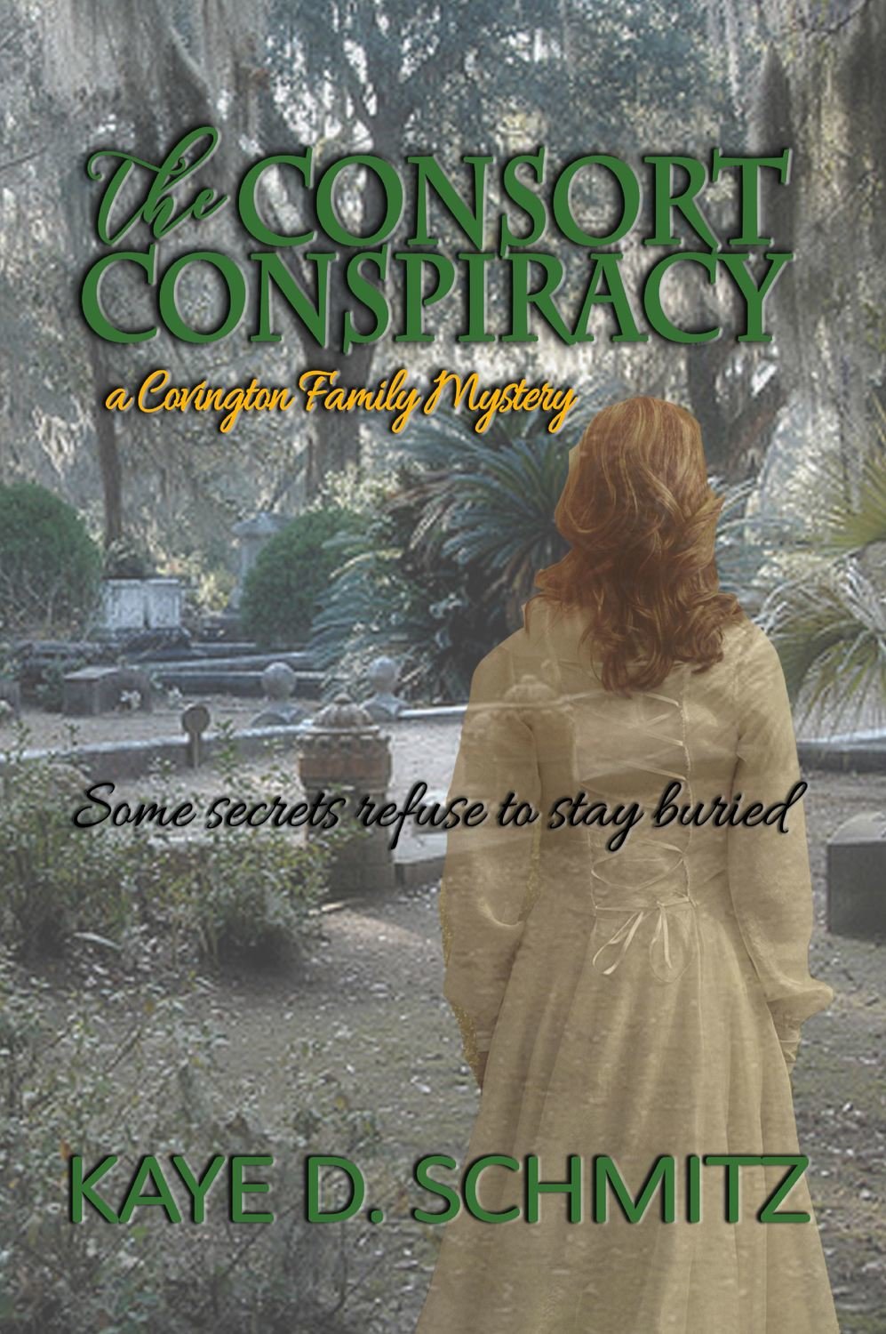 The Consort Conspiracy (A Covington Family Mystery, Book 1)