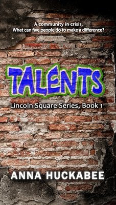 Talents (Lincoln Square Series, Book 1)