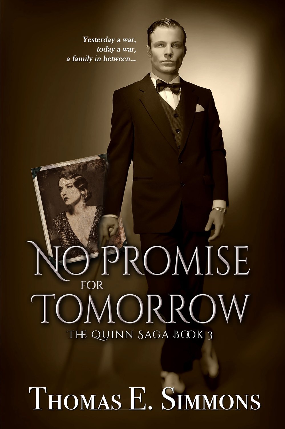 No Promise for Tomorrow (The Quinn Saga, Book 3)